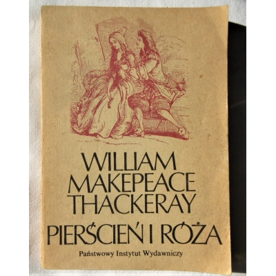 Thackeray W.M. PIERŚCIEŃ I RÓŻA czyli...Historia ...